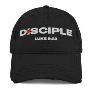 "Disciple" Distressed Dad Hat